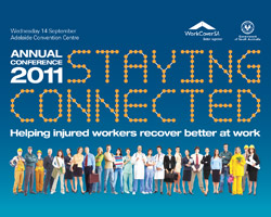 WorkCover SA Conference 2011 - Staying Connected